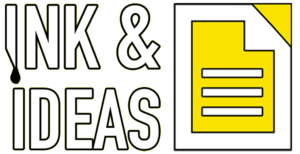 Ink & Ideas